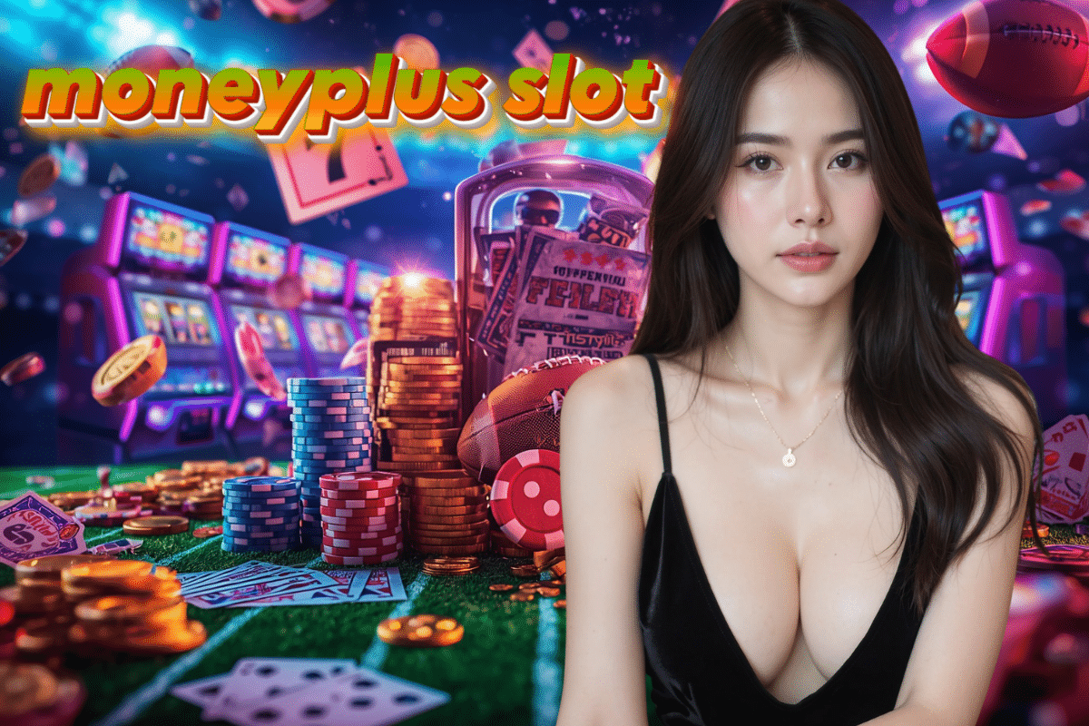 moneyplus slot ทางเข้า